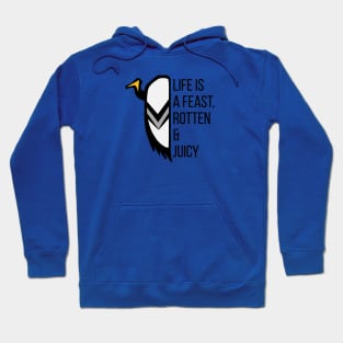 Life Is A Feast, Rotten & Juicy - Vulture The Wise Hoodie